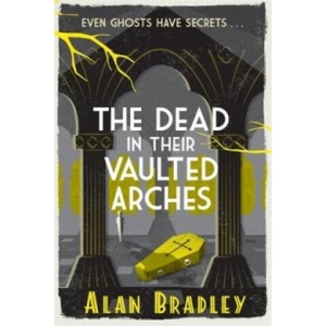 Dead in Their Vaulted Arches (ISBN: 9781409118190)