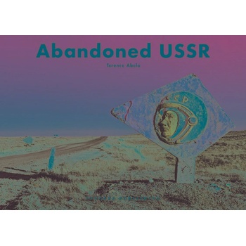 Abandoned USSR