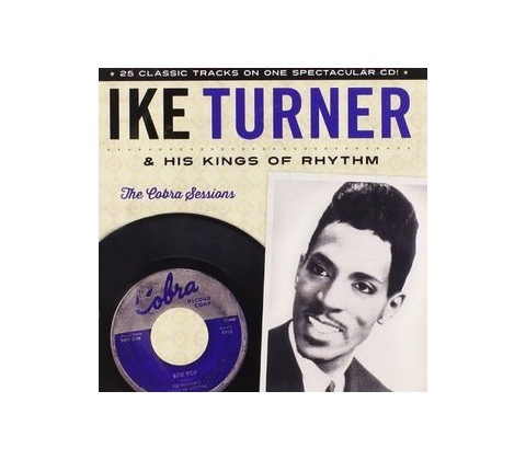 Cobra Sessions - Ike Turner CD