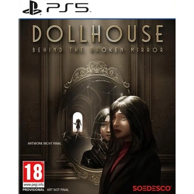 Dollhouse: Behind The Broken Mirror