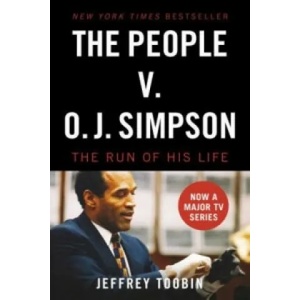 People V. O. J. Simpson | Jeffrey Toobin (2016)