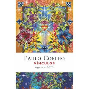 VINCULOS. AGENDA PAULO COELHO 2025 | COELHO, PAULO (2024)