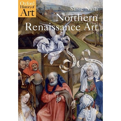 Northern Renaissance Art - S. Nash