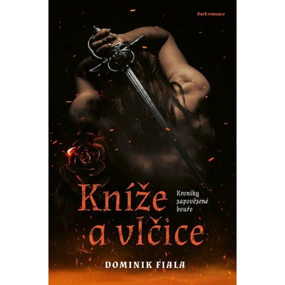 Kroniky zapovězené bouře: Kníže a vlčice