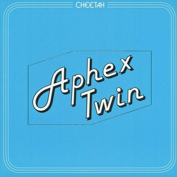 Image 1 of Aphex Twin - Cheetah EP (Single 12") (801061939113)
