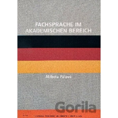 Fachsprache im akademishen Bereich Alžbeta Pálová