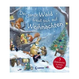 Der ganze Wald freut sich auf Weihnachten | Jane Chapman, Tim Warnes (ISBN: 9783743204744)