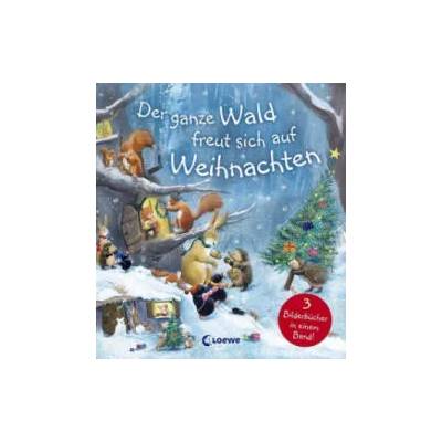 Der ganze Wald freut sich auf Weihnachten | Jane Chapman, Tim Warnes
