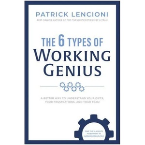 6 Types of Working Genius (ISBN: 9781637743294)