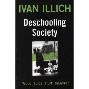 Deschooling Society (ISBN: 9780714508795)