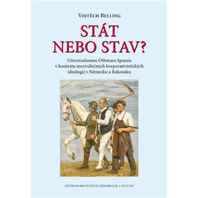 Belling Vojtěch - Stát nebo stav?