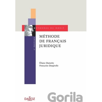 Methode de francais juridique 2e edition - Françoise Dargirolle, Eliane Damette