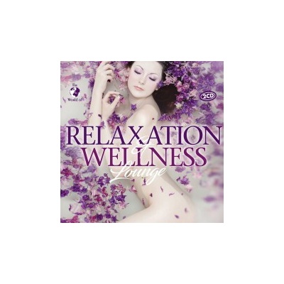 Various - Relaxation & Wellness Lounge 2 CD