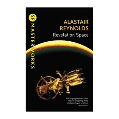 Revelation Space - S.F. MASTERWORKS - Paperbac... - Alastair Reynolds , Chris Moor