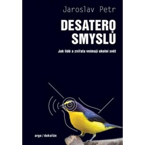 Desatero smyslů | Jaroslav Petr (2020)