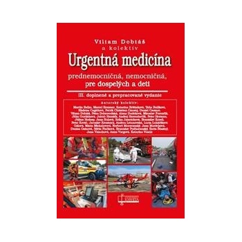 Urgentná medicína - Viliam Dobiáš a kolektív