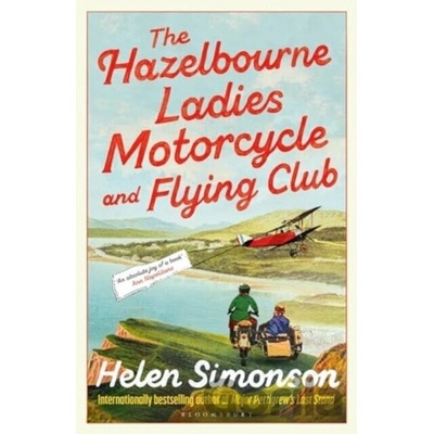The Hazelbourne Ladies Motorcycle and Flying Club - Helen Simonson