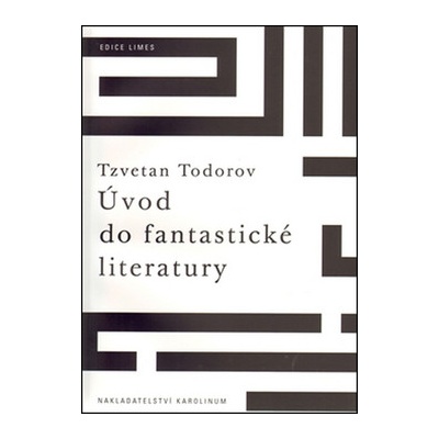 Úvod do fantastické literatury - Tzvetan Todorov