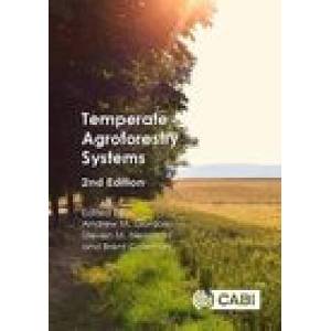 Temperate Agroforestry Systems | Steven M Newman, Brent Coleman (ISBN: 9781780644868)