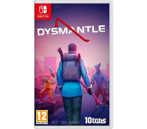 Dysmantle