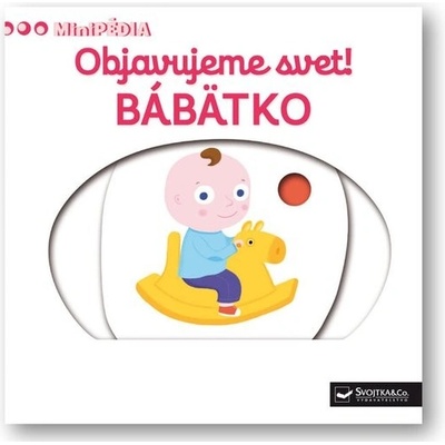 Objavujeme svet! Bábätko