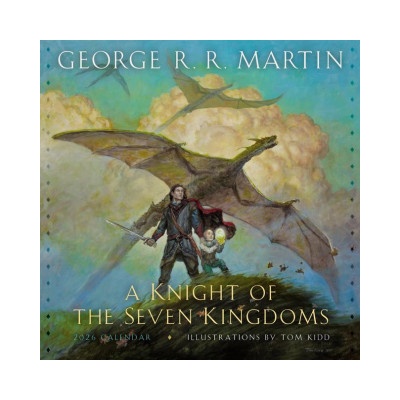 Random House Publishing A Knight of the Seven Kingdoms 2026 Calendar | Tom Kidd