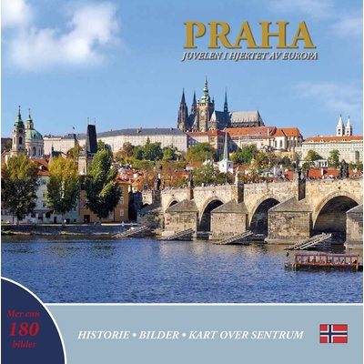 Prague A Jewel in the Heart of Europe Praha juvelen i hjertet av europa
