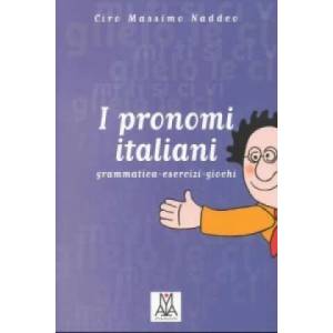 I pronomi italiani | Ciro M. Naddeo, Alessandro De Giuli, Giuliana Trama (ISBN: 9783190053049)