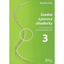 Snadné kytarové skladbičky 3 Stanislav Juřica