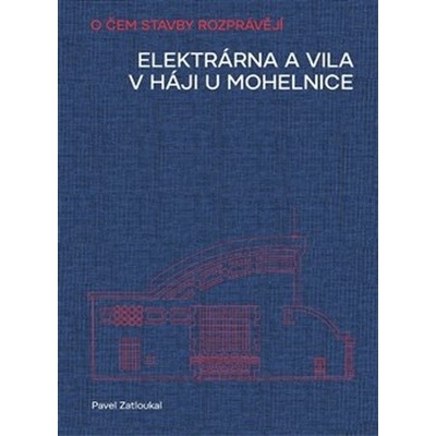 Elektrárna a vila v Háji u Mohelnice