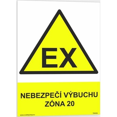 Traiva s.r.o Nebezpečí výbuchu zóna 20 Verze: Plast 210 x 297 mm (A4) tl. 0.5 mm - Kód: 05916