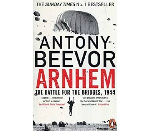 Antony Beevor - Arnhem