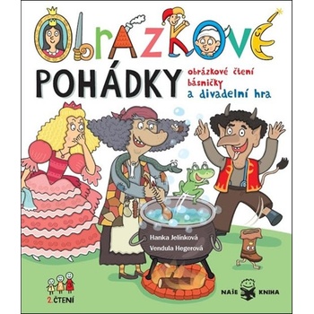 Obrázkové pohádky - Hanka Jelínková, Vendula Hegerová ilustrátor