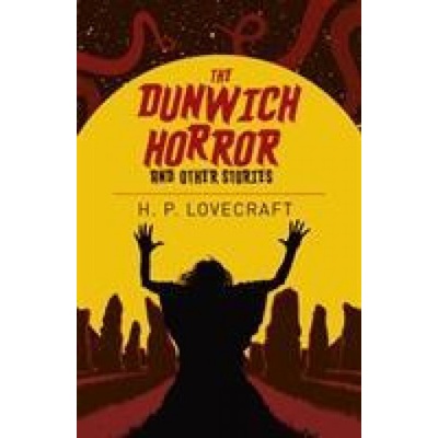Dunwich Horror & Other Stories
