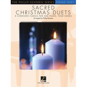 Sacred Christmas Duets: The Phillip Keveren Series for 1 Piano, 4 Hands | Phillip Keveren (ISBN: 9781540054142)