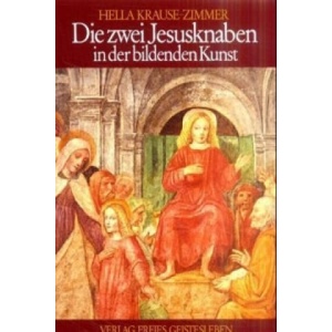 Die zwei Jesusknaben in der bildenden Kunst | Hella Krause-Zimmer (ISBN: 9783772505386)