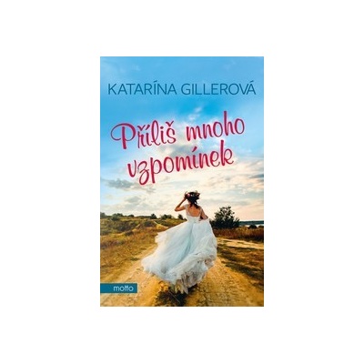 Příliš mnoho vzpomínek