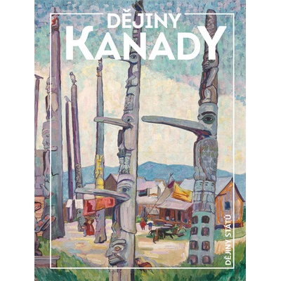 DĚJINY KANADY -