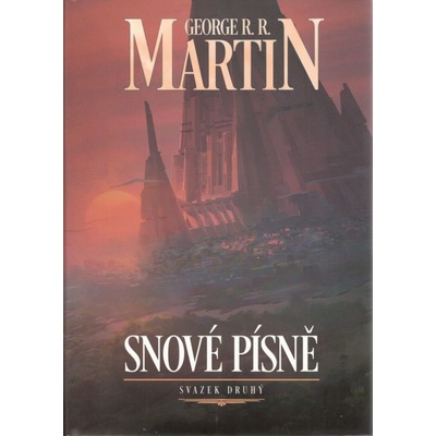 Snové písně 2. - George R.R. Martin