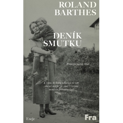 Deník smutku - Roland Barthes