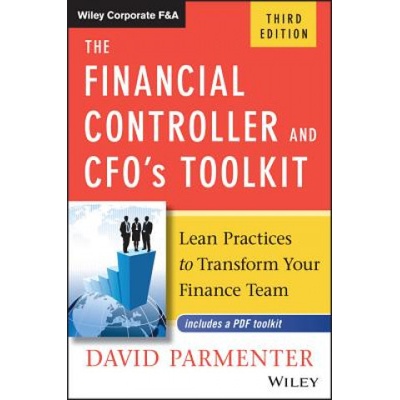 Financial Controller and CFO's Toolkit: Lean P Practices to Transform Your Finance Team