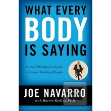 What Every Body Is Saying - J. Navarro