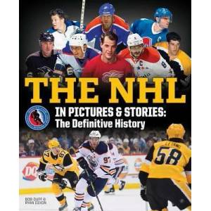 NHL in Pictures and Stories | Bob Duff, Ryan Dixon (ISBN: 9780228102229)