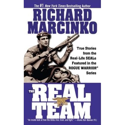 The Real Team: Rogue Warrior Marcinko RichardPaperback