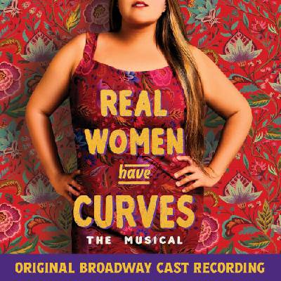 HUERTA, JOY & BENJAMIN VELEZ - REAL WOMAN HAVE CURVES - THE MUSICAL (1) CD