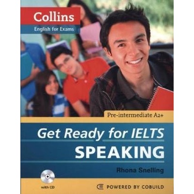 Get Ready for IELTS - Speaking Snelling Rhona