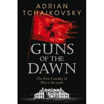 Guns of the Dawn Tchaikovsky Adrian
