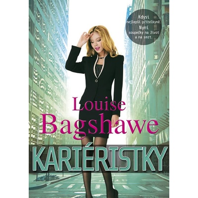 Kariéristky - Louise Bagshawe