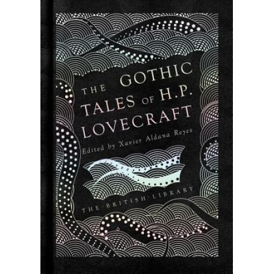 Gothic Tales of H. P. Lovecraft Lovecraft H. P. Pevná vazba