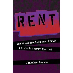 Rent" | Jonathan Larson (ISBN: 9781557837370)
